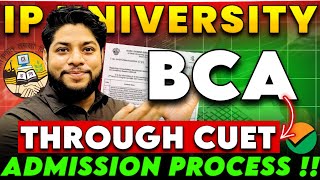 IP University BCA through CUET Score 2024💥Complete Admission Process Colleges Counselling Details✅ [upl. by Asiret787]