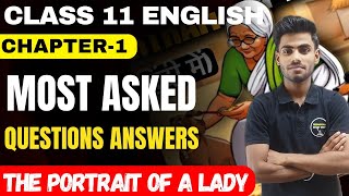 The Portrait Of A Lady Questions Answer  Class 11 English Hornbill Chapter1 Most Imp Questions [upl. by Ahsikyw]