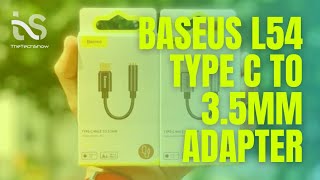 Baseus L54 35mm To TypeC Adapter With High Res Audio Support UNBOXING and REVIEW [upl. by Arun167]