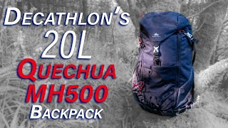 Quechua MH500 20Litre Backpack Review The Ultimate Day Pack for Hiking and Backpacking [upl. by Enirehtacyram]