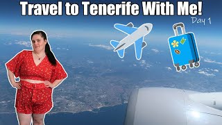 Travel to Tenerife with Me Day 1 [upl. by Fabe]