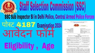 SSC SubInspector in Delhi Police and Central Armed Police Forces Examination CPO SI 2024 Apply [upl. by Creigh]