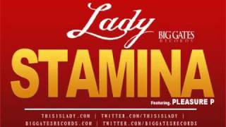 Lady feat Pleasure P   Stamina [upl. by Olzsal]