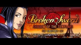 Broken Sword Directors Cut Trailer [upl. by Uohk81]