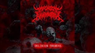 Impending Annihilation New Album Delirium Tremens XFD [upl. by Adigun250]