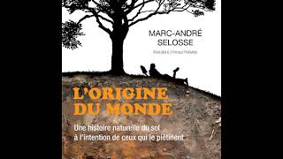 MarcAndré Selosse  Lorigine du monde [upl. by Christi]