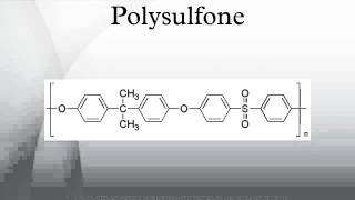 Polysulfone [upl. by Rehc]