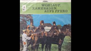 Marchas Militares Alemanas y Canciones Tradicionales LP Wohlauf Kameraden Aufs Pferd 🇨🇱Chile 1967 [upl. by Aric]