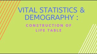 Life Table Construction Of Life Table Hindi [upl. by Fillender]