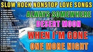 Slow Rock Medley 💎💎 Most Popular Non Stop Medley Songs [upl. by Elsie]