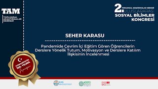 Seher Karasu TAM 2 Uluslararası Sosyal Bilimler Kongresi [upl. by Yednil265]