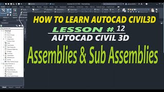 How to Create Assemblies in Civil 3D Lesson 12 [upl. by Horbal205]