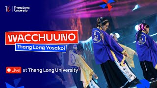 Wacchuuno Thang Long Cover  Thang Long Yosakoi  Chào K37 Thang Long Express Welcome Feast [upl. by Lemire]