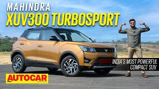 2022 Mahindra XUV300 TurboSport review  Power Play  First Drive  Autocar India [upl. by Selokcin]