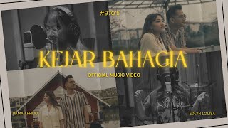 NINETY SEVEN 0FIVE  KEJAR BAHAGIA OFFICIAL MUSIC VIDEO [upl. by Bekki]