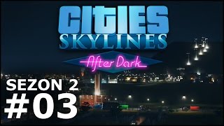 Cities Skylines After Dark 3  Idealne miejsce do wędkowania [upl. by Montanez]