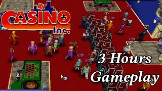 Casino Inc 3 Hours Gameplay [upl. by Wendelin]