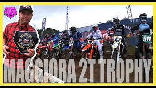 MAGGIORA 2T TROPHY CON MCGRATH EVERTS E PUZAR [upl. by Campney]