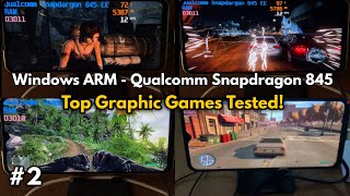 Top Games Tested  Windows 10 ARM64 On Snapdragon 845 in 2023 [upl. by Ybba]