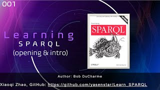 Learn SPARQL 001  Opening and Introduction [upl. by Arndt]