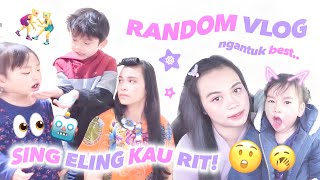 RANDOM VLOG WEKEEND KEMARIN BESTI [upl. by O'Dell]