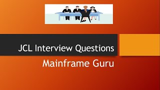 JCL Interview Questions and Answers for Freshers amp Experienced  Mainframe Guru  Most Important [upl. by Nnylatsirk]