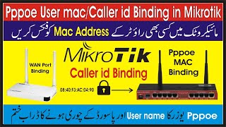 Pppoe User mac Caller id Binding in Mikrotik  Caller id Binding in mikrotik [upl. by Toddie427]