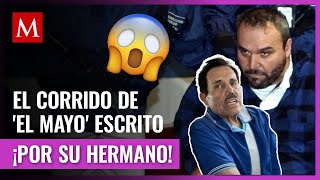 El corrido que El Rey Zambada escribió en prisión a su hermano El Mayo [upl. by Yerfoeg]