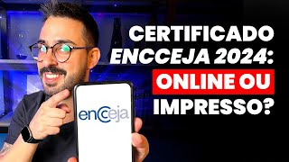 Certificado ENCCEJA 2024 online ou impresso [upl. by Rolyab]