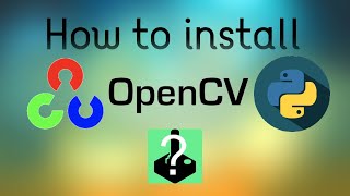 How To Install OpenCVComputer Vision 2022 plus GaussianBlur and GrayScale [upl. by Barbra]