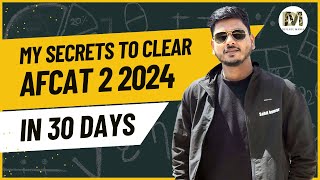 My Secrets to Clear AFCAT in 30 Days  AFCAT 2 2024 Self study plan by Sahil kumar  Defence Mania [upl. by Richman]