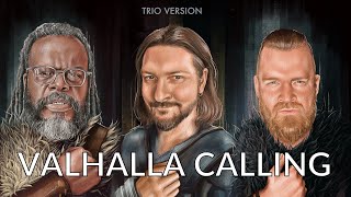 Valhalla Calling Trio Version Miracle Of Sound ft Eric Hollaway amp Peyton Parrish [upl. by Eirrek]