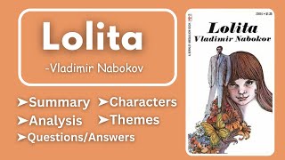 Lolita by Vladimir Nabokov Summary Analysis Characters Themes amp Question Answers [upl. by Gnahc992]