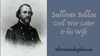 Sullivan Ballou Civil War Letter to his Wife  Ken Burns [upl. by Aryas]