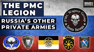 The PMC Legion Russia’s Other Private Armies [upl. by Cyler708]