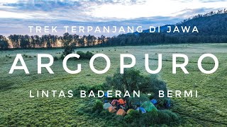 ARGOPURO  Trek Terpanjang di Jawa  RIKAS HARSA [upl. by Fanchet]