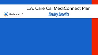 LA Care Cal MediConnect Plan  Healthy Benefits  OTC  Catalog [upl. by Mastrianni]