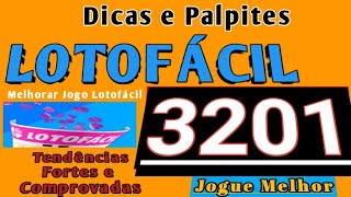 Dicas e Palpites pra LOTOFÁCIL concurso 3201  Tendências Comprovadas pra sábado [upl. by Mcknight]