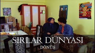 Sırlar Dünyası  DÖNÜŞ [upl. by Ecinahs]