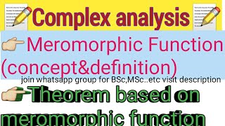 1Meromorphic function in complex analysisTheorem based on meromorphic function run by Manoj Kumar [upl. by Lihka]