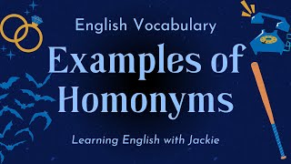 Examples of Homonyms  English Vocabulary [upl. by Azeret]