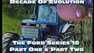 Decade Of Evolution The Ford Tractor 10 Series Story [upl. by Anikas]