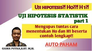 UJI HIPOTESIS STATISTIKPart 1 [upl. by Myna246]