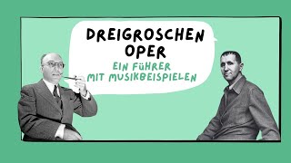 Interpretation amp Musikauschnitte der Dreigroschenoper von Kurt Weill und Bertold Brecht [upl. by Ellingston]