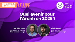 Quel avenir pour lARENH en 2025 [upl. by Belinda]