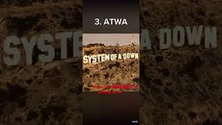 My top 5 favourite System of a down songs [upl. by Annalee]