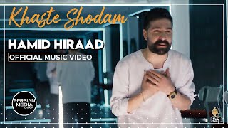 Hamid Hiraad  Khaste Shodam I Official Video  حمید هیراد  خسته شدم [upl. by Gnoz459]