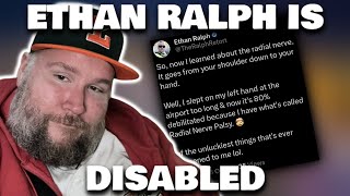 ETHAN RALPH IS OFFICIALLY DISABLED [upl. by Elatia]