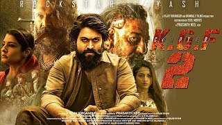 KGF Chapter 2 Full Movie facts HindiYashSanjay DuttRaveena SrinidhiPrashanth NeelV Kiragandur [upl. by Eelinej478]