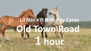 Lil Nas X ft Billy Ray Cyrus  Old Town Road Remix 1 Hour Loop [upl. by Leoj]